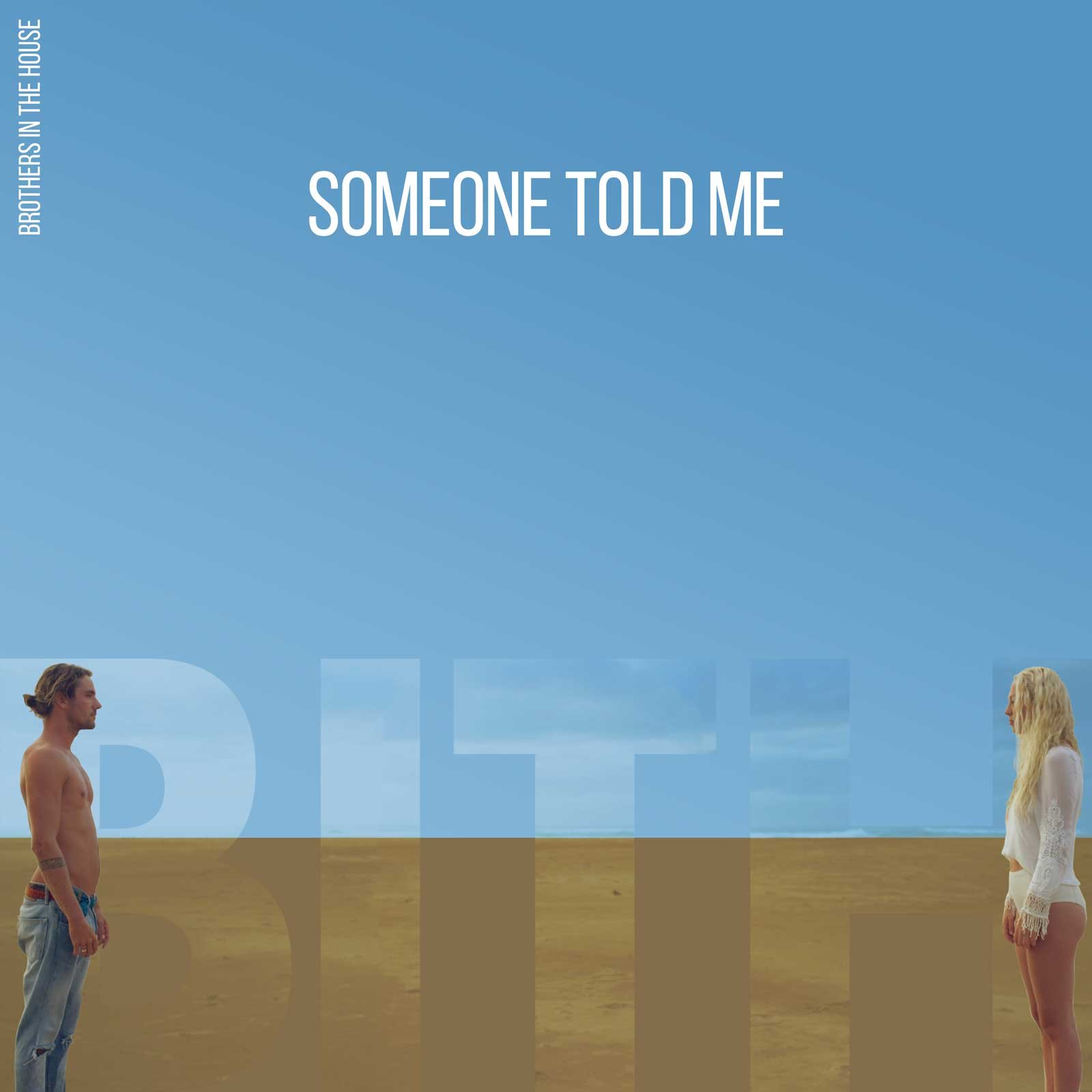 Someone Told Me